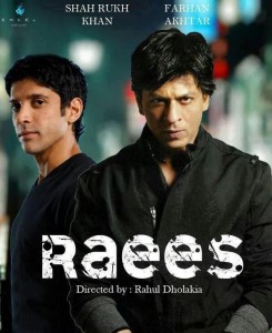 Raees-2015-movie-poster-ft.-Shahrukh-Khan-and-Farhan-Akhtar